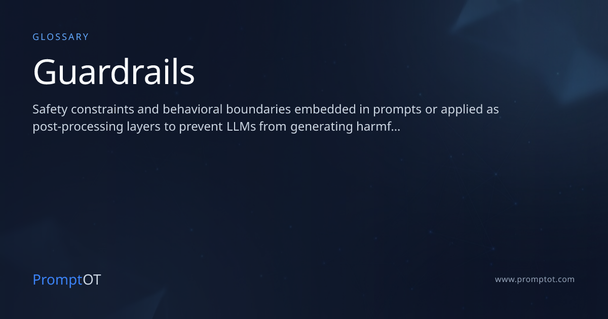 Guardrails - AI Glossary | PromptOT